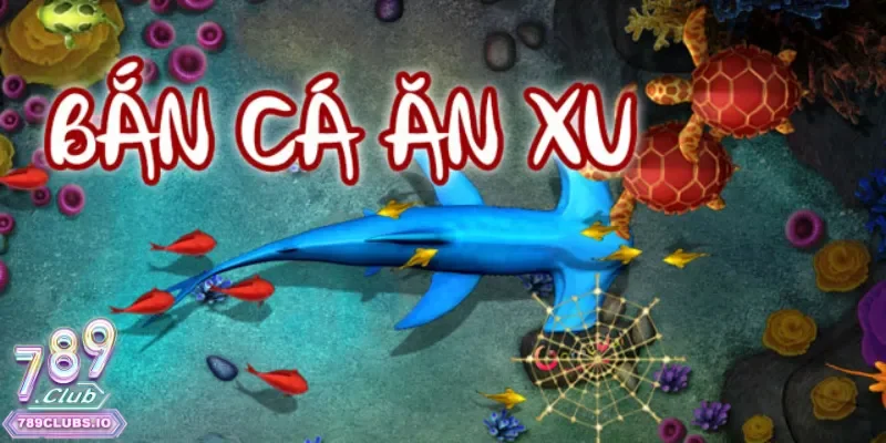Tổng quan về tựa game chơi bắn cá ăn xu
